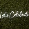 Let's Celebrate Neon Sign 32x9 Let's Celebrate Neon Sign 32x9