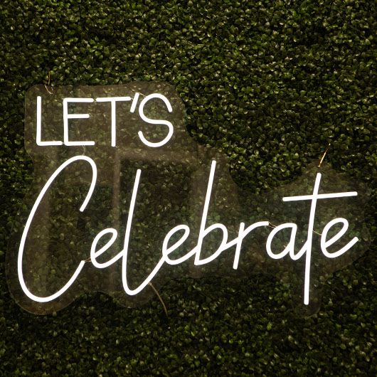 Let's Celebrate Neon Sign 30x22 Let's Celebrate Neon Sign 30x22